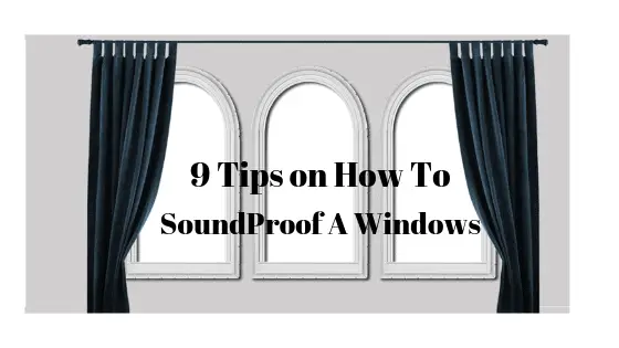 How to SoundPproof a Window