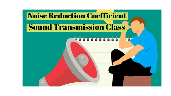 Noise reduction coefficinet vs sound transmission class